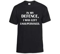 in My Defence I was Left Unsupervised Funny Men's T-Shirt Humorous Amusing Top Tee(Black,M)