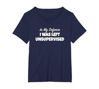 in My Defence I was Left Unsupervised Funny Novelty Tshirt T-Shirt, Women's Plus, Navy Blue, 2X