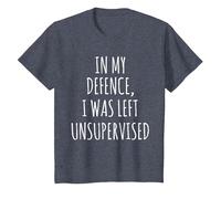 in My Defence, I was Left Unsupervised T-Shirt T-Shirt, Youth, Heather Blue, 3T