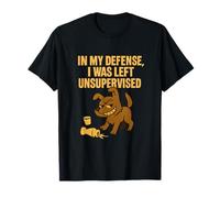 In My Defense I Was Left Unsupervised Dog Meme T-Shirt