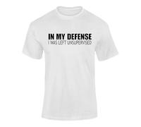 In My Defense I Was Left Unsupervised Funny Novelty T Shirt for Adults & Kids White L Style 1