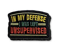 in My Defense I was Left Unsupervised Hook and Loop Patch Funny Adult Humor Blue Collar Snarky Hook & Loop Embroidery Patch for Caps, Backpacks, Jackets, Uniform DIY Patches Gifts 3 Inches