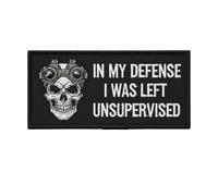 in My Defense I was Left Unsupervised Patches 4 Inch, Funny Patches for Tactical Backpack, Monster Energy Patch, Patch for Vest, Embroidered Morale Patch for Backpacks, Army Vests, Hats