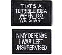 In My Defense I was Left Unsupervised Tactical Military Morale Patch for Tactical Gear Hat Backpack Jackets