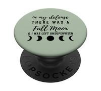 In My Defense There Was A Full Moon, Funny Halloween Spooky PopSockets Adhesive PopGrip