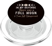 In My Defense There Was A Full Moon, Funny Halloween Spooky PopSockets PopGrip for MagSafe