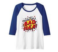 in My Defense Well That was A Bad Idea Comic Style Raglan Baseball Tee, Women, Royal Blue/White, S