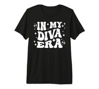 in My Diva Era Confidence Queen Fierce Attitude Premium T-Shirt