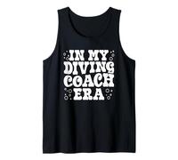 in My Diving Coach Era Tank Top