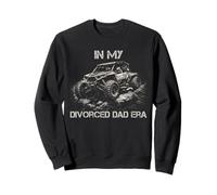 In My Divorced Dad Era Men Funny UTV Off Road Mudding SXS Sweatshirt