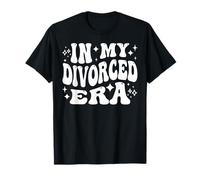 In My Divorced Era Single Life Freedom Independence T-Shirt