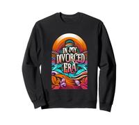 In My Divorced Era Start Single Person |- Sweatshirt