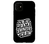 In My Drama Teacher Era, Funny Theater Acting Instructor Case for iPhone 11