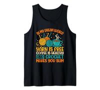 In My Dream World Yarn Is Free Coffee Crochet Tank Top