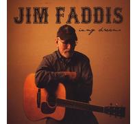 In My Dreams by Jim Faddis (2013-05-04)