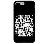 In My Early Childhood Educator Era Preschool Teacher Pre-K Case for iPhone 7 Plus/8 Plus