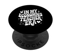 In My Economics Teacher Era, Funny Finance Ecom Educator PopSockets Adhesive PopGrip