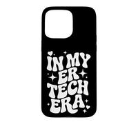In My ER Tech Era, Emergency Room Technician, Hospital Care Case for iPhone 15 Pro Max