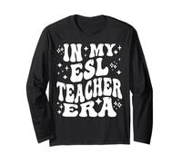 In My ESL Teacher Era English Second Language Educator Long Sleeve T-Shirt