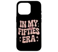 In My Fifties Era Funky Letters Nostalgic Fifty Plus Case for iPhone 16 Pro