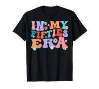 In My Fifties Era T-Shirt