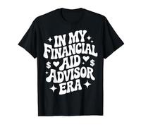 in My Financial Aid Advisor Era, Funny College Aide Office Value Graphic T-Shirt, Men, Black, M