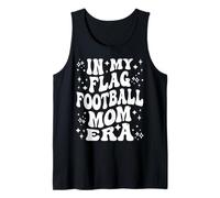 in My Flag Football Mom Era, Proud Game Day Mother Tank Top