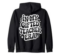 In My Gifted Teacher Era, Funny Gifted Talented Educator Zip Hoodie