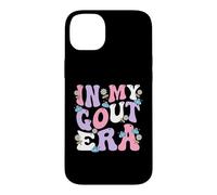 In My Gout Era Groovy Chronic Pain Humor Case for iPhone 14 Plus