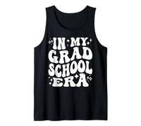 in My Grad School Era, Masters PhD Graduate Student Life Tank Top