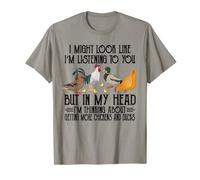 In My Head I Thinking About Getting More Chickens And Ducks T-Shirt