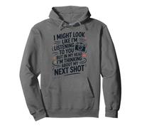 In My Head I'm Thinking About My Next Shot, Photographer Pullover Hoodie