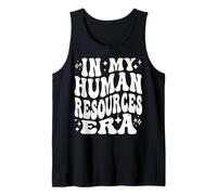 in My Human Resources Era, Funny HR Professional Life Tank Top