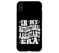 In My Instructional Assistant Era, Funny Teacher Aide Case for iPhone XS Max