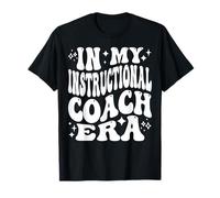 in My Instructional Coach Era, Funny Academic Coaching T-Shirt