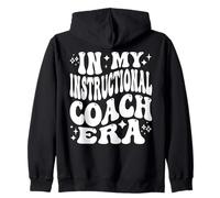 In My Instructional Coach Era, Funny Academic Coaching Zip Hoodie