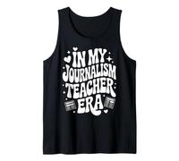in My Journalism Teacher Era, Funny Newspaper Yearbook Tank Top