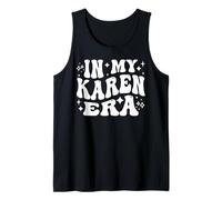 in My Karen Era, Entitled, Customer Service Nightmare Tank Top