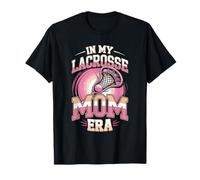 in My Lacrosse Mom Era Pink Lax Mothers Day T-Shirt