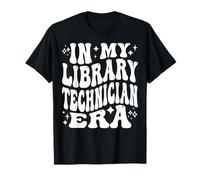 in My Library Technician Era, Funny Librarian Assistant T-Shirt