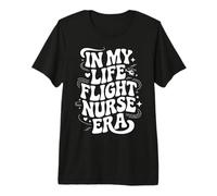 in My Life Flight Nurse Era, Flight RN, Aeromedical Nursing Premium T-Shirt