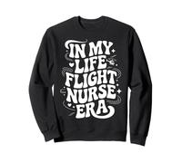 In My Life Flight Nurse Era, Flight RN, Aeromedical Nursing Sweatshirt