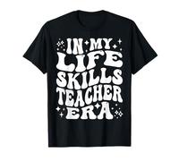 in My Life Skills Teacher Era, Funny SPED Teacher Life T-Shirt