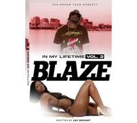 In My Lifetime Vol. 2 : Blaze