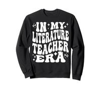In My Literature Teacher Era, Funny English Teacher Sweatshirt