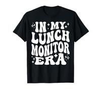 in My Lunch Monitor Era, Funny Lunch Lady Staff T-Shirt