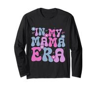 in My Mama Era Groovy Motherhood Mother Mom Life Parent Long Sleeve T-Shirt