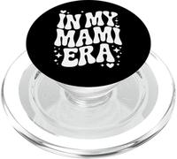 In My Mami Era, Funny Proud Latina Mom PopSockets PopGrip for MagSafe