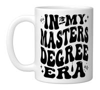 In My Master s Degree Era Grad Student Life | Ceramic Coffee Mug | 11 OZ