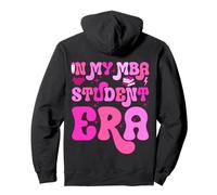 In My MBA Student Era Business School Future Business Leader Pullover Hoodie
